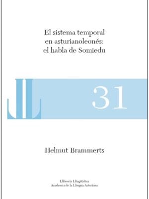 El sistema temporar en asturianoleonés: el habla de Somiedu